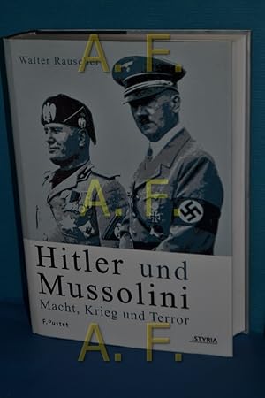 Bild des Verkufers fr Hitler und Mussolini : Macht, Krieg und Terror. zum Verkauf von Antiquarische Fundgrube e.U.