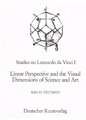Bild des Verkufers fr Studies on Leonardo da Vinci I. Linear Perspective and the Visual Dimensions of Science and Art. zum Verkauf von Antiquariat Bernd Preler