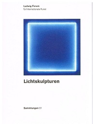 Image du vendeur pour Lichtskulpturen. mis en vente par Antiquariat Bernd Preler