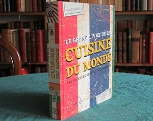 Le grand livre de la cuisine du monde.