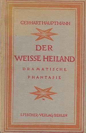 Bild des Verkufers fr Der weisse Heiland - Dramatische Phantasie zum Verkauf von Antiquariat Christian Wulff