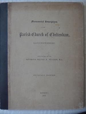 Image du vendeur pour Monumental Inscriptions in the Parish Church of Cheltenham. With bookplate of first Mayor of Cheltenham mis en vente par Matthew Butler Books PBFA