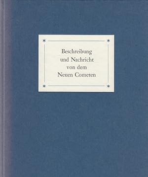 Beschreibung und Nachricht von dem Neuen Cometen dieses jetztlaufenden Jahres 1744 Faksimile