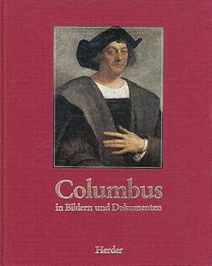 Seller image for Columbus in Bildern und Dokumenten. for sale by Versandantiquariat Nussbaum