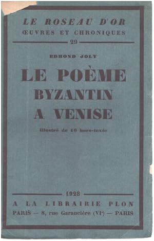 Image du vendeur pour Le pome byzantin  Venise/ 10 hors texte/ exemplaire numrot mis en vente par librairie philippe arnaiz