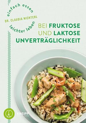 Einfach essen - leichter leben mit Fruktose- und Laktoseunvertraeglichkeit