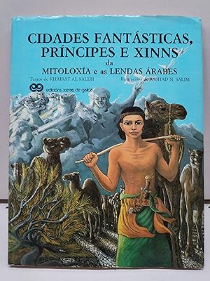 Seller image for CIDADES FANTSTICAS, PRNCIPES E XINNS DA MITOLOXA E LENDAS RABES for sale by LIBRERA MATHILDABOOKS