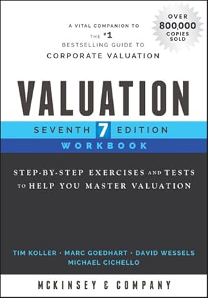 Immagine del venditore per Valuation Workbook : Step-by-step Exercises and Tests to Help You Master Valuation venduto da GreatBookPricesUK