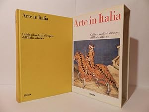 Arte in Italia : guida ai luoghi ed alle opere dell'Italia artistica