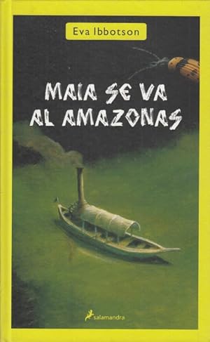Seller image for MAIA SE VA AL AMAZONAS for sale by Librera Vobiscum