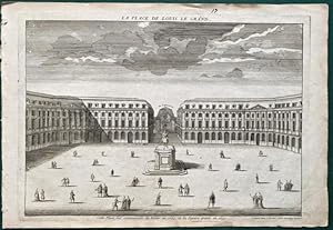 "La Place de Louis le Grand. Cette Place sut commencée de Bâtir en 1688 et la Figure posée en 169...