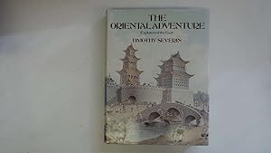 Seller image for The Oriental Adventure. Explorers of the East. for sale by Goldstone Rare Books