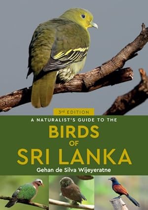 Seller image for Naturalist's Guide to the Birds of Sri Lanka for sale by GreatBookPricesUK