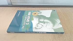 Seller image for The Social Thought of C. Wright Mills (Social Thinkers Series) for sale by BoundlessBookstore