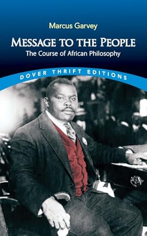 Image du vendeur pour Message to the People : The Course of African Philosophy mis en vente par GreatBookPrices