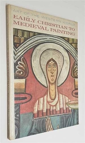 Early Christian to Medieval Painting (Art of the Western World)