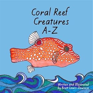 Immagine del venditore per Coral Reef Creatures A-z venduto da GreatBookPrices