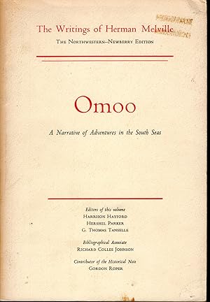 Immagine del venditore per Omoo: A Narrative of Adventures in the South Seas, Scholarly Edition (The Writings of Herman Melville. The Northwestern - Newberry Edition, Volume Two (2) venduto da Dorley House Books, Inc.