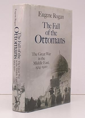 Immagine del venditore per The Fall of the Ottomans. The Great War in the Middle East, 1914-1920. BRIGHT, CLEAN COPY IN DUSTWRAPPER venduto da Island Books