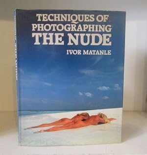 Seller image for Techniques of Photographing the Nude for sale by BRIMSTONES