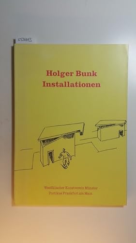 Bild des Verkufers fr Holger Bunk - Installationen 1977 - 1990 zum Verkauf von Gebrauchtbcherlogistik  H.J. Lauterbach