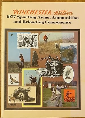 Image du vendeur pour Winchester Western 1977 Sporting Arms, Ammunition and Reloading Components mis en vente par Faith In Print