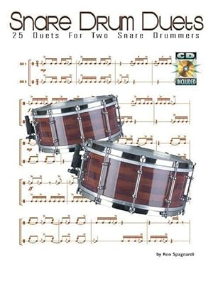 Bild des Verkufers fr Snare Drum Duets: 25 Duets for Two Snare Drummers zum Verkauf von moluna