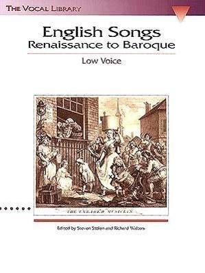 Bild des Verkufers fr English Songs: Renaissance to Baroque: The Vocal Library Low Voice zum Verkauf von moluna