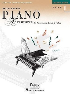 Accelerated Piano Adventures for the Older Beginner - Lesson Book 1