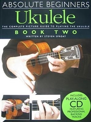 Bild des Verkufers fr Absolute Beginners Ukulele Book 2 (Book and CD) zum Verkauf von moluna