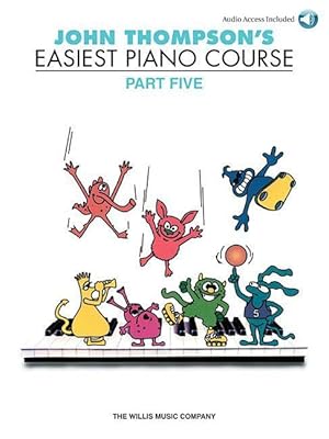 Bild des Verkufers fr John Thompson\ s Easiest Piano Course - Part 5 - Book/Audio: Part 5 - Book/Online Audio zum Verkauf von moluna