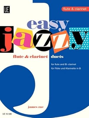 Bild des Verkufers fr Rae, J: Easy Jazzy Duets - Flute & Clarinet zum Verkauf von moluna