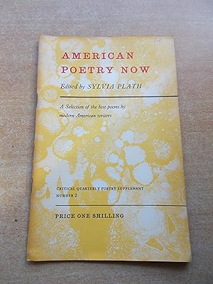 American Poetry Now A Selection of the best poems by modern American writers Critical Quarterly P...