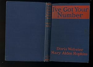 Image du vendeur pour I've got your number! A book of self-analysis, by Doris Webster & Mary Alden Hopkins. Eleven printing February 1928. mis en vente par Umbras Kuriosittenkabinett