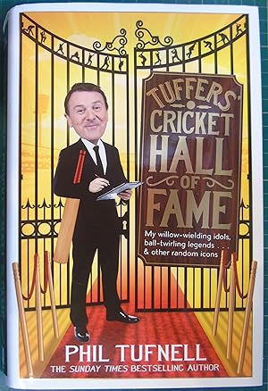 Image du vendeur pour Tuffers' Cricket Hall of Fame: My willow-wielding idols, ball-twirling legends and other random icons mis en vente par Hanselled Books