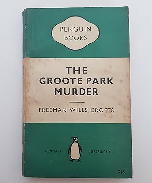 Imagen del vendedor de The Groote Park Murder. a la venta por Keel Row Bookshop Ltd - ABA, ILAB & PBFA