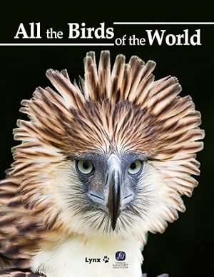 Image du vendeur pour All the Birds of the World mis en vente par PEMBERLEY NATURAL HISTORY BOOKS BA, ABA