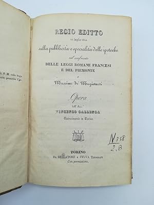 Regio editto 16 luglio 1822 sulla pubblicita' e specialita' delle ipoteche col confronto delle le...