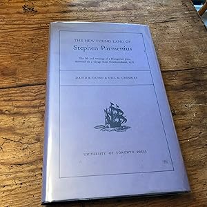 Bild des Verkufers fr The New Found Land of Stephen Parmenius: The Life and Writings of a Hungarian Poet, Drowned on a Voyage from Newfoundland, 1583 zum Verkauf von Heroes Bookshop