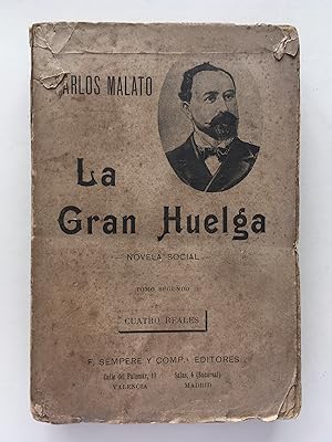 Bild des Verkufers fr La gran huelga (Horrores del capitalismo) :Novela social zum Verkauf von El Galen-Roberto Cataldo