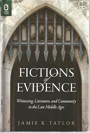 Image du vendeur pour Fictions of Evidence: Witnessing, Literature, and Community in the Late Middle Ages mis en vente par The Book Junction