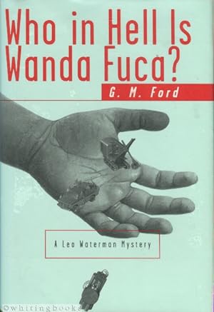 Seller image for Who in Hell Is Wanda Fuca? for sale by Whiting Books