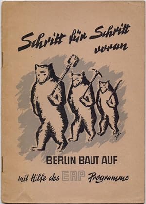 Schritt für Schritt voran. Berlin baut auf mit Hilfe des ERP Programms.