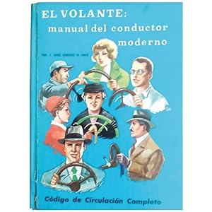 Imagen del vendedor de EL VOLANTE. Manual del conductor moderno a la venta por LIBRERIA CLIO