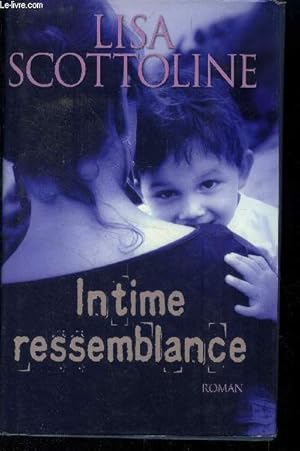 Image du vendeur pour Intime ressemblance mis en vente par Le-Livre