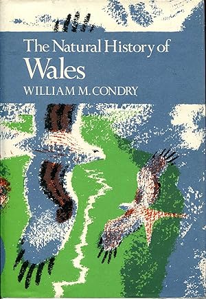 Image du vendeur pour The New Naturalist Library No. 66 : The Natural History of Wales mis en vente par Pendleburys - the bookshop in the hills