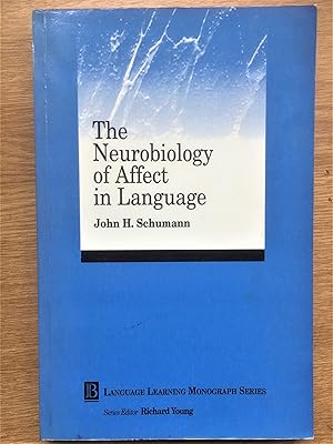 THE NEUROBIOLOGY OF AFFECT IN LANGUAGE