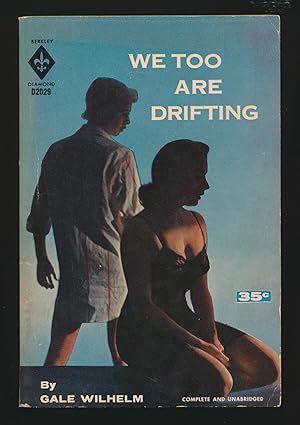 Seller image for We Too Are Drifting for sale by DreamHaven Books