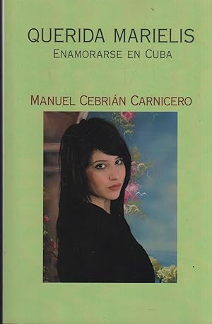 Imagen del vendedor de Querida Marielis: Enamorarse en Cuba a la venta por Librera Hijazo