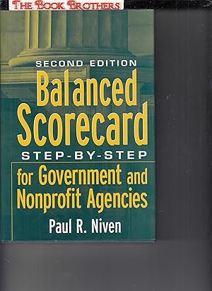 Seller image for Balanced Scorecard: Step-by-Step for Government and Nonprofit Agencies for sale by THE BOOK BROTHERS